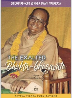 The Exalted Bhakta-Bhagavata (hardcover)