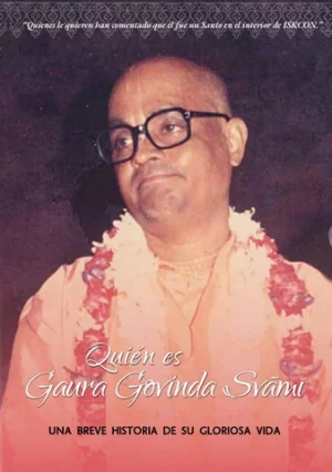 Gour Govinda Swami - Who was He? | Quién es Gaura Govinda Svāmī (Spanish, digital)
