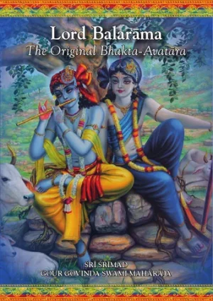 Lord Balarāma - The Original Bhakta-Avatāra (Digital)