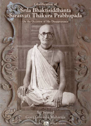 Glorification of Srila Bhaktisiddhanta Sarasvati Goswami Prabhupada (Softcover)