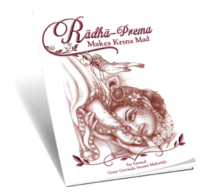 Rādhā-Prema Makes Kṛṣṇa Mad