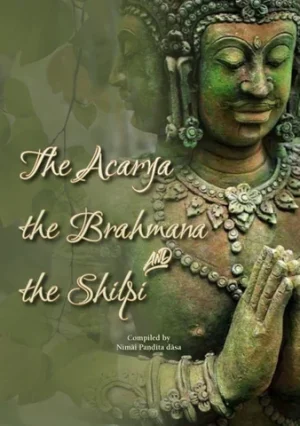 The Acarya, the Brahmana and the Shilpi