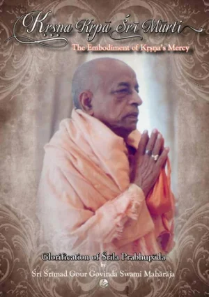 Kṛṣṇa Kṛpā Śrī Mūrti - The Embodiment of Kṛṣṇa’s Mercy (Digital)